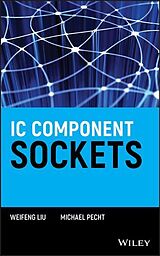 Livre Relié IC Component Sockets de Weifeng Liu, Michael Pecht