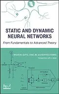 E-Book (pdf) Static and Dynamic Neural Networks von Madan M. Gupta, Liang Jin, Noriyasu Homma