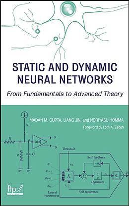 eBook (pdf) Static and Dynamic Neural Networks de Madan M. Gupta, Liang Jin, Noriyasu Homma