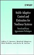 E-Book (pdf) Stable Adaptive Control and Estimation for Nonlinear Systems von Jeffrey T. Spooner, Manfredi Maggiore, Raúl Ordóñez