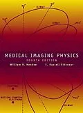 E-Book (pdf) Medical Imaging Physics von William R. Hendee, E. Russell Ritenour
