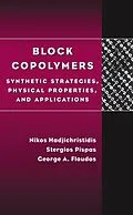 E-Book (pdf) Block Copolymers von Nikos Hadjichristidis, Stergios Pispas, George Floudas