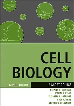 E-Book (pdf) Cell Biology von Stephen R. Bolsover, Jeremy S. Hyams, Elizabeth A. Shephard