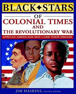 E-Book (pdf) Black Stars of Colonial and Revolutionary Times von Jim Haskins, Clinton Cox, Brenda Wilkinson
