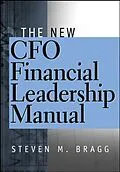 E-Book (pdf) The New CFO Financial Leadership Manual, von Steven M. Bragg
