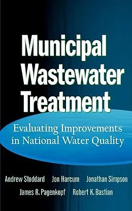 E-Book (pdf) Municipal Wastewater Treatment von Andrew Stoddard, Jon B. Harcum, Jonathan T. Simpson