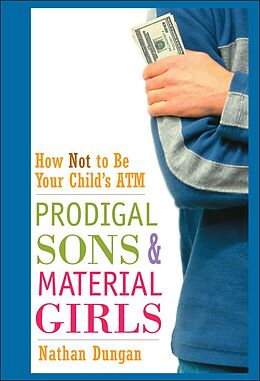 E-Book (pdf) Prodigal Sons and Material Girls von Nathan Dungan