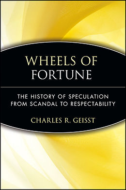 E-Book (pdf) Wheels of Fortune von Charles R. Geisst