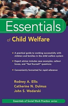 E-Book (pdf) Essentials of Child Welfare von Rodney A. Ellis, Catherine N. Dulmus, John S. Wodarski