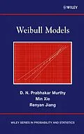 E-Book (pdf) Weibull Models von D. N. Prabhakar Murthy, Min Xie, Renyan Jiang
