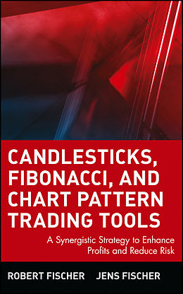 eBook (pdf) Candlesticks, Fibonacci, and Chart Pattern Trading Tools de Robert Fischer, Jens Fischer