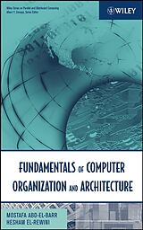 E-Book (pdf) Fundamentals of Computer Organization and Architecture von Mostafa Abd-El-Barr, Hesham El-Rewini