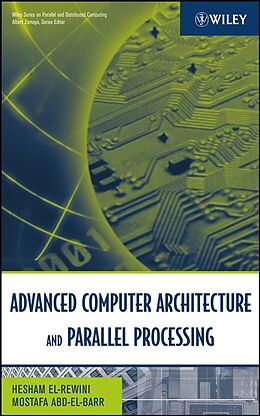 E-Book (pdf) Advanced Computer Architecture and Parallel Processing von Hesham El-Rewini, Mostafa Abd-El-Barr