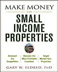 E-Book (pdf) Make Money with Small Income Properties von Gary W. Eldred