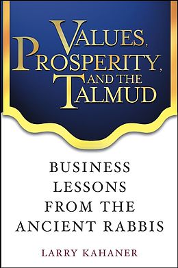 eBook (pdf) Values, Prosperity, and the Talmud de Larry Kahaner