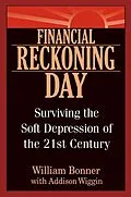 E-Book (pdf) Financial Reckoning Day von Will Bonner, Addison Wiggin
