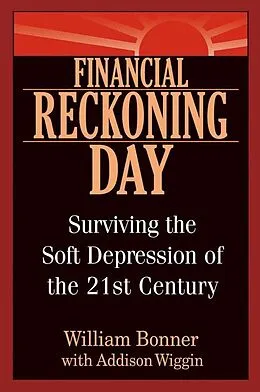 E-Book (pdf) Financial Reckoning Day von Will Bonner, Addison Wiggin