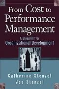 E-Book (pdf) From Cost to Performance Management von Catherine Stenzel, Joe Stenzel
