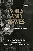 Fester Einband Soils and Waves von J Carlos Santamarina, Katherine A Klein, Moheb A Fam