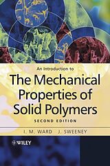 Couverture cartonnée An Introduction to the Mechanical Properties of Solid Polymers de I. M. Ward, J. Sweeney