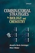 Couverture cartonnée Combinatorial Strategies in Biology and Chemistry de Annette Beck-Sickinger, Peter Weber