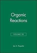 Livre Relié Organic Reactions, Volume 38 de Leo A. Paquette