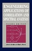 Fester Einband Engineering Applications of Correlation and Spectral Analysis von Julius S Bendat, Allan G Piersol