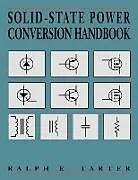 Kartonierter Einband Solid-State Power Conversion Handbook von Tarter Ralph E.