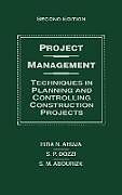 Fester Einband Project Management von Hira N Ahuja, S P Dozzi, S M Abourizk
