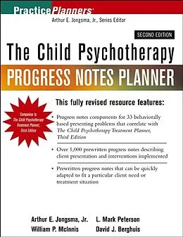 E-Book (pdf) The Child Psychotherapy Progress Notes Planner von Arthur E. Jongsma, L. Mark Peterson, William P. McInnis