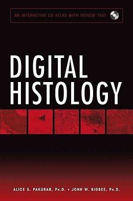 Taschenbuch Digital Histology With Review Text von Alice S. Bigbee, John W. Pakurar