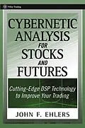 E-Book (pdf) Cybernetic Analysis for Stocks and Futures von John F. Ehlers