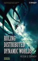 Fester Einband Ruling Distributed Dynamic Worlds von Sapaty Peter