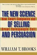 E-Book (pdf) The New Science of Selling and Persuasion von William T. Brooks