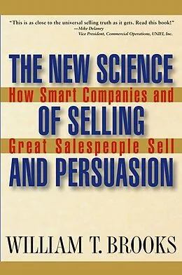 E-Book (pdf) The New Science of Selling and Persuasion von William T. Brooks