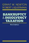 E-Book (pdf) Bankruptcy and Insolvency Taxation von Grant W. Newton, Robert Liquerman