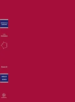 E-Book (pdf) The Chemistry of Heterocyclic Compounds, The Chemistry of 1,2,3-Thiadiazoles von Wim Dehaen, Vasiliy A. Bakulev, Edward C. Taylor