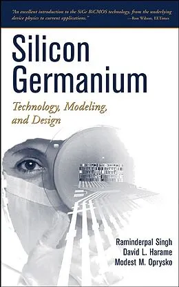 E-Book (pdf) Silicon Germanium von Raminderpal Singh, Modest M. Oprysko, David Harame