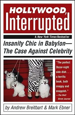 E-Book (pdf) Hollywood, Interrupted von Andrew Breitbart, Mark Ebner