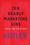 E-Book (pdf) Ten Deadly Marketing Sins von Philip Kotler