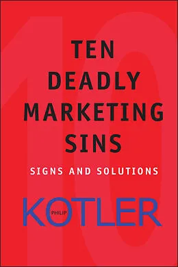 E-Book (pdf) Ten Deadly Marketing Sins von Philip Kotler