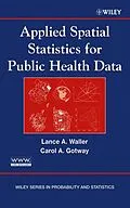 E-Book (pdf) Applied Spatial Statistics for Public Health Data von Lance A. Waller, Carol A. Gotway