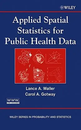 E-Book (pdf) Applied Spatial Statistics for Public Health Data von Lance A. Waller, Carol A. Gotway