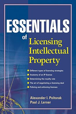 eBook (pdf) Essentials of Licensing Intellectual Property de Alexander I. Poltorak, Paul J. Lerner