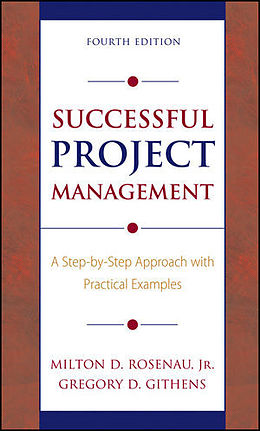 Livre Relié Successful Project Management de Milton D. (Rosenau Consulting Company) Rosenau, Gregory D. (Catalyst Management Consulting, LLC Findlay, OH) Git