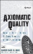 Livre Relié Axiomatic Quality de Basem El-Haik