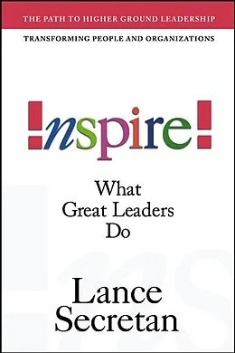 E-Book (pdf) Inspire! What Great Leaders Do von Lance Secretan