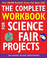 eBook (pdf) The Complete Workbook for Science Fair Projects de Julianne Blair Bochinski