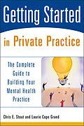 E-Book (pdf) Getting Started in Private Practice von Chris E. Stout, Laurie C. Grand