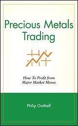 Livre Relié Precious Metals Trading de Philip Gotthelf